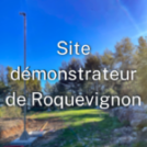 Le site démonstrateur de ROQUEVIGNON pour l’innovation au service de la protection contre les feux de forêt