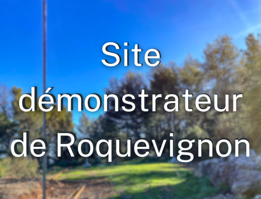 SITE DEMONSTRATEUR DE ROQUEVIGNON POUR SERVIR LE PROJET PAFF